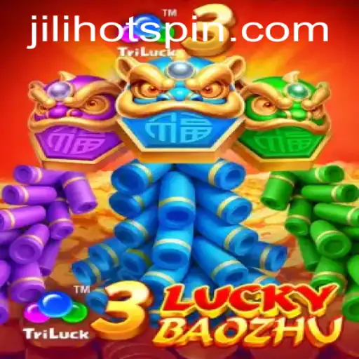 Explore the Thrilling World of 3LuckyBaozhu with Jilihot