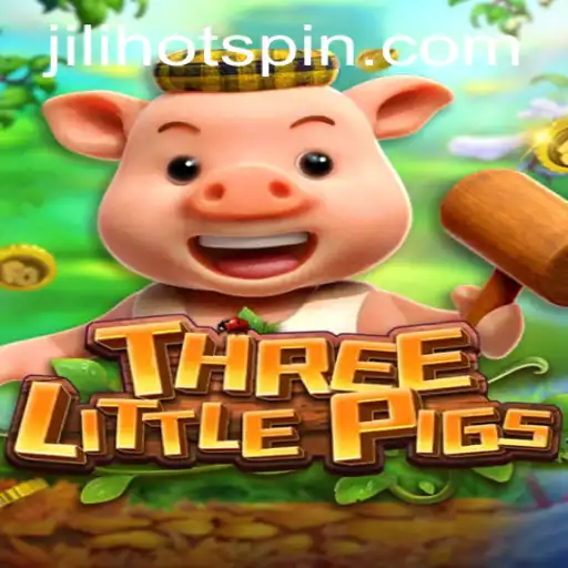 THREELITTLEPIGS: An Entertaining Adventure with Jilihot
