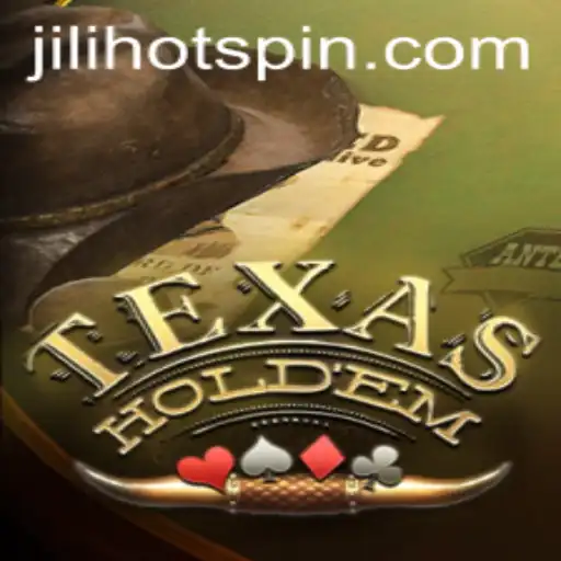 Exploring the Intricacies of Texas Hold'em and the Emergence of Jilihot