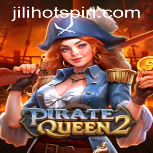 Discover the Thrilling World of PirateQueen2: Dive Into Adventure With Jilihot